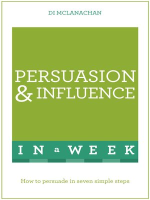 cover image of Persuasion & Influence in a Week